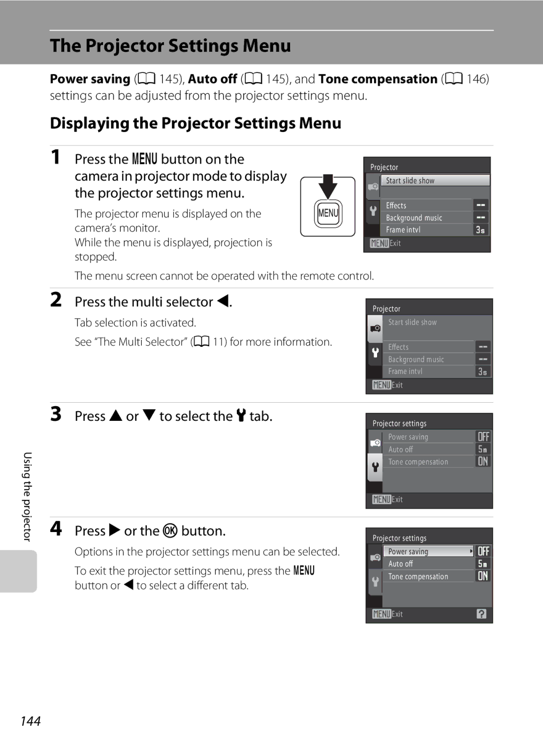 Nikon COOLPIXS1000PJ user manual Displaying the Projector Settings Menu, 144 