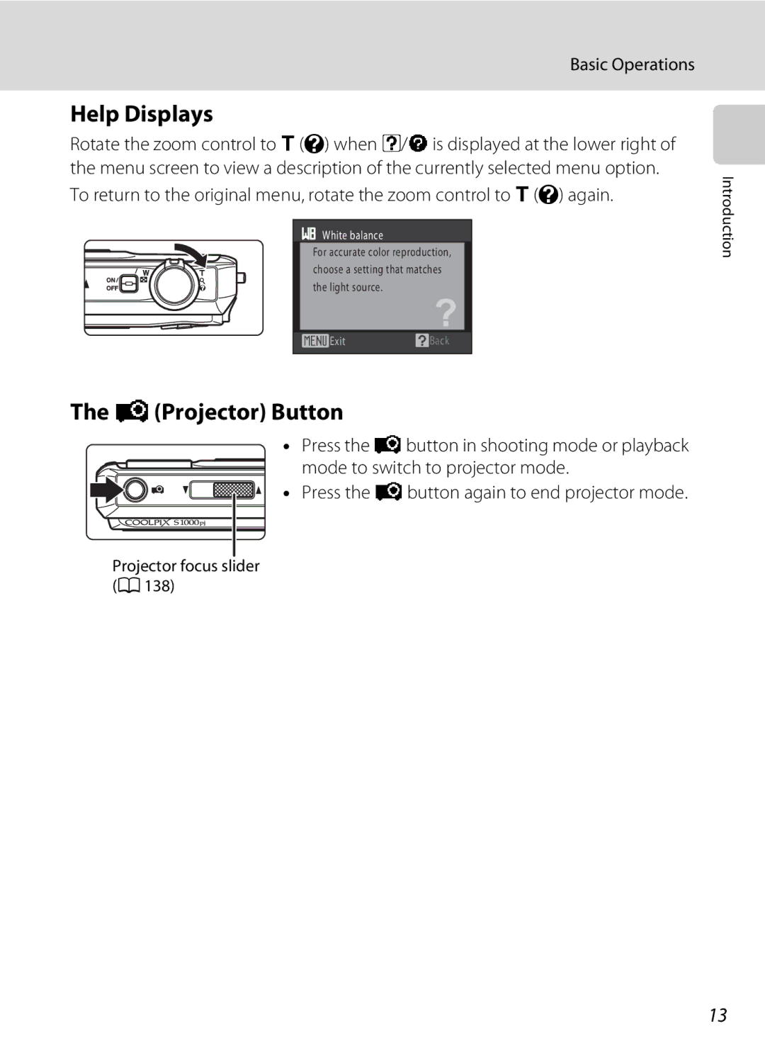 Nikon COOLPIXS1000PJ user manual Help Displays, PProjector Button, Projector focus slider A138 