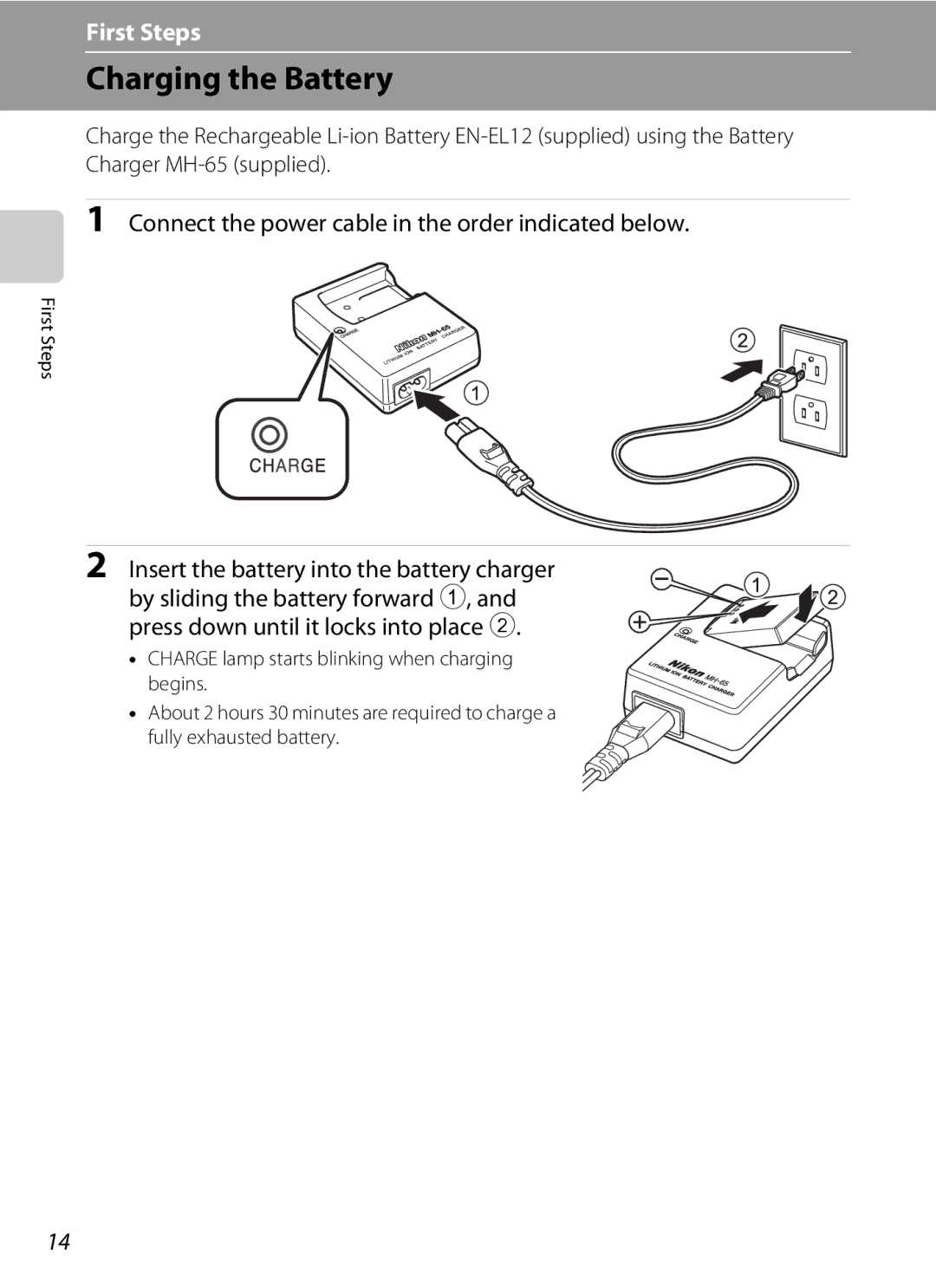 Nikon COOLPIXS1000PJ user manual Charging the Battery, Connect the power cable in the order indicated below 