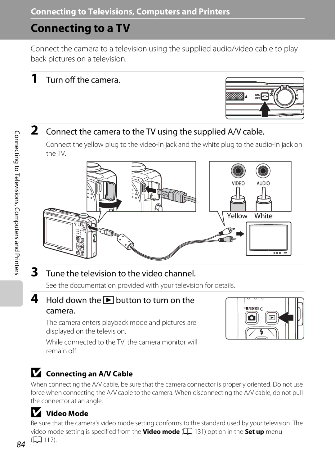 Nikon COOLPIXS1000PJ Connecting to a TV, Turn off the camera, Connect the camera to the TV using the supplied A/V cable 