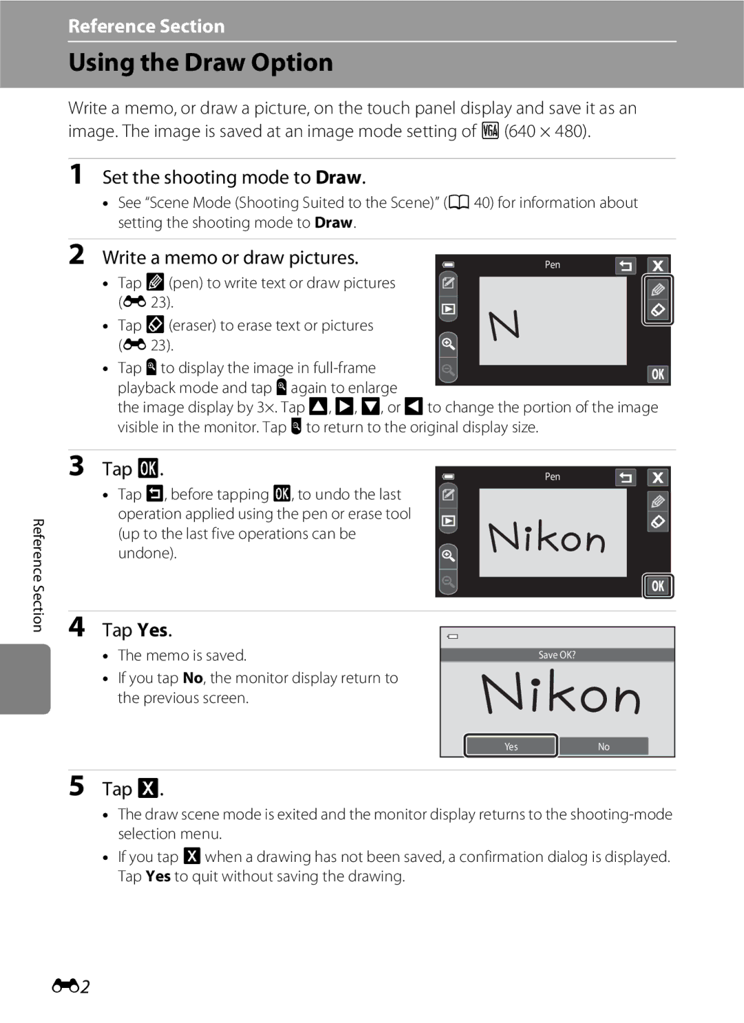 Nikon COOLPIXS100GOLD, COOLPIXS100PURPLE, COOLPIXS100RED manual Using the Draw Option, Set the shooting mode to Draw, Tap H 