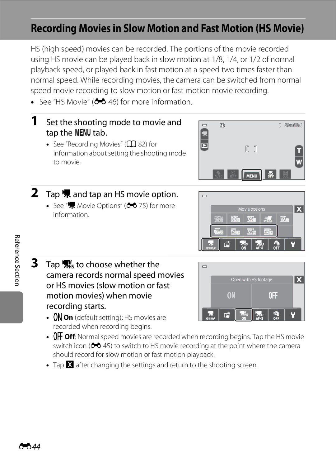 Nikon COOLPIXS100PURPLE manual Set the shooting mode to movie and tap the dtab, Tap Dand tap an HS movie option, E44 