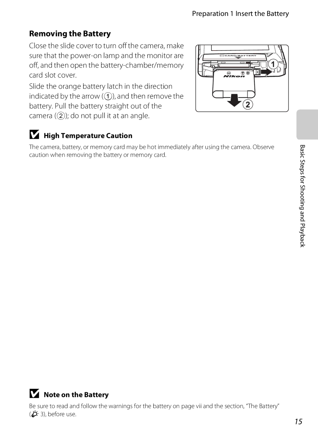 Nikon COOLPIXS100RED, COOLPIXS100PURPLE Removing the Battery, Preparation 1 Insert the Battery, High Temperature Caution 