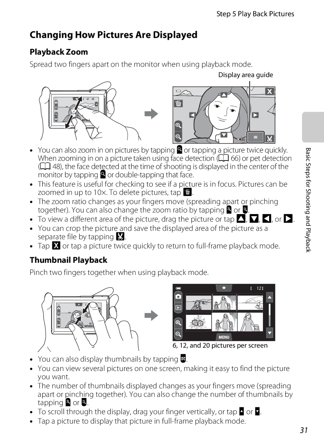 Nikon COOLPIXS100RED manual Changing How Pictures Are Displayed, Playback Zoom, Thumbnail Playback, Play Back Pictures 