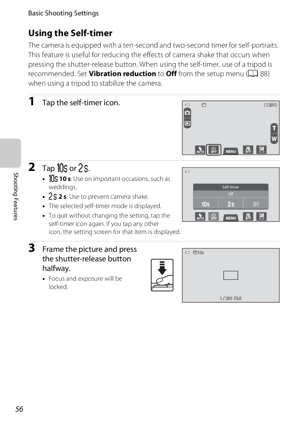 Nikon COOLPIXS100GOLD manual Using the Self-timer, Tap the self-timer icon, Tap Yor Z, Frame the picture and press 