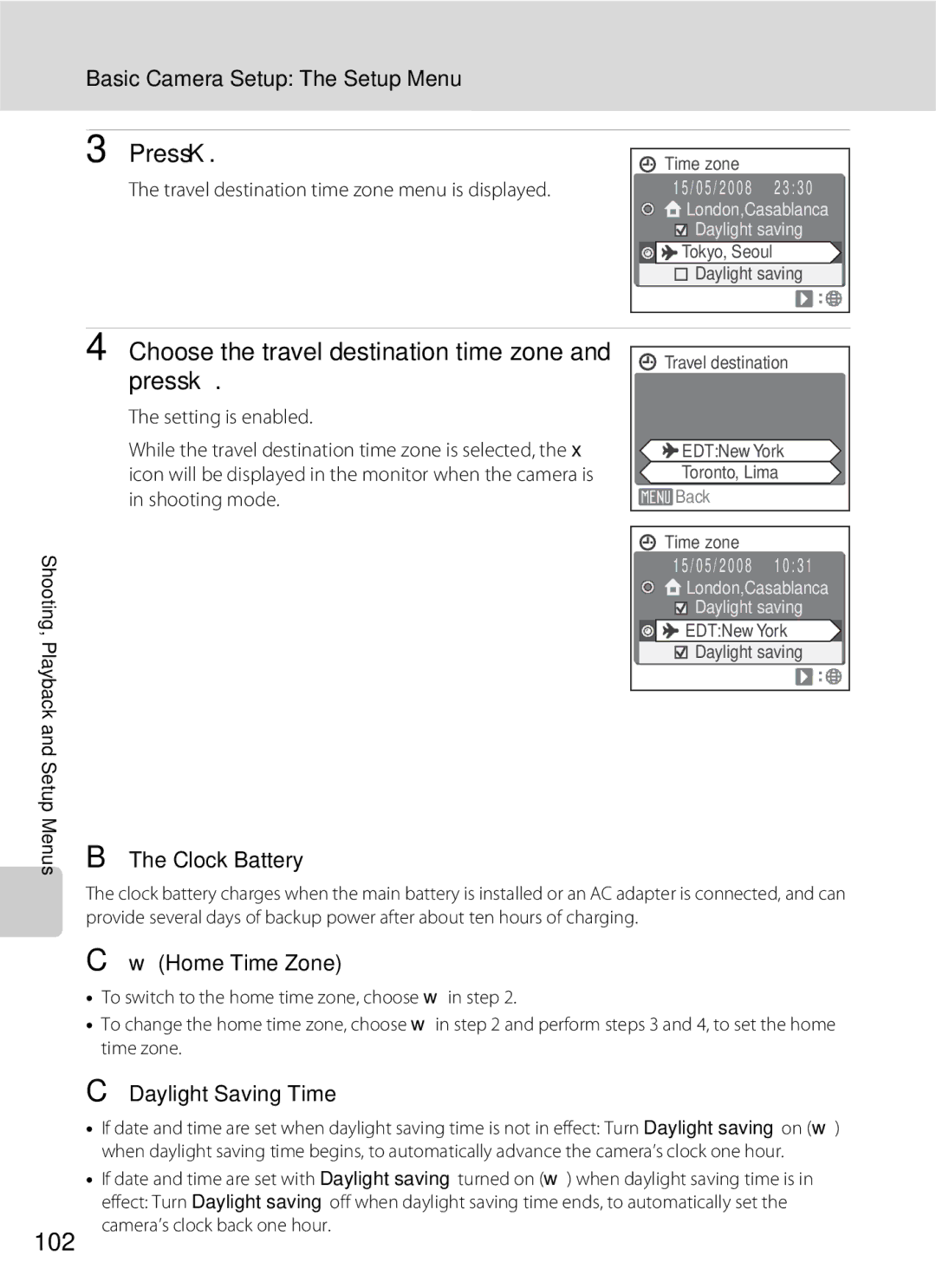 Nikon COOLPIXS210CB, COOLPIXS210P Choose the travel destination time zone and press k, 102, Clock Battery, Home Time Zone 