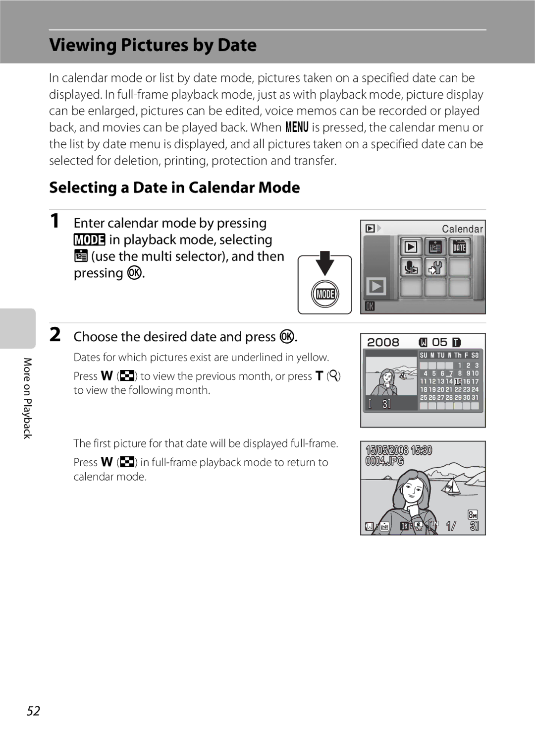 Nikon COOLPIXS210CB manual Viewing Pictures by Date, Selecting a Date in Calendar Mode, Choose the desired date and press k 