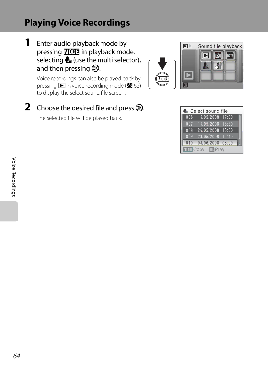 Nikon COOLPIXS210CB manual Playing Voice Recordings, Choose the desired file and press k, Selected file will be played back 