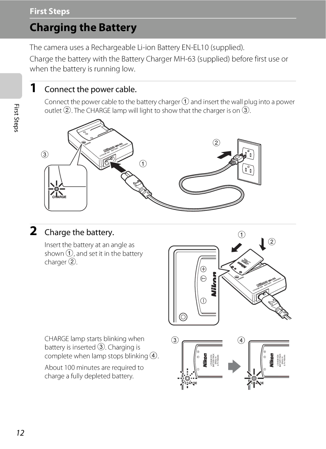 Nikon COOLPIXS220P, COOLPIXS220CB, COOLPIXS220GB Charging the Battery, Connect the power cable, Charge the battery 