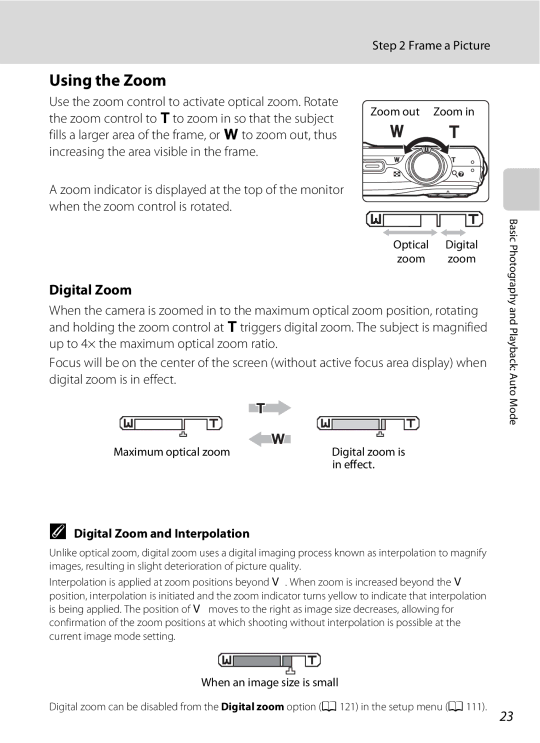 Nikon COOLPIXS220GB, COOLPIXS220P, COOLPIXS220CB Using the Zoom, Frame a Picture, Digital Zoom and Interpolation 