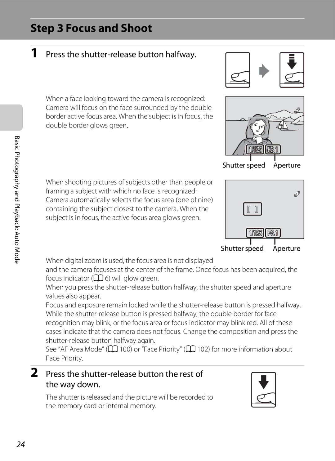 Nikon COOLPIXS220P, COOLPIXS220CB, COOLPIXS220GB user manual Focus and Shoot, Press the shutter-release button halfway 