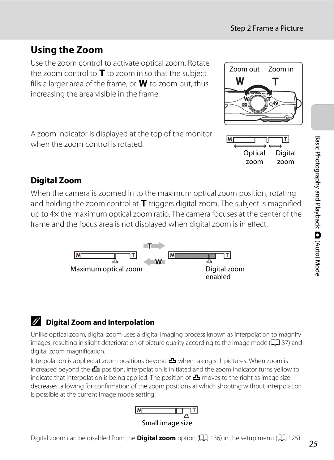 Nikon COOLPIXS3000BLK, COOLPIXS3000P user manual Using the Zoom, Frame a Picture, Digital Zoom and Interpolation 