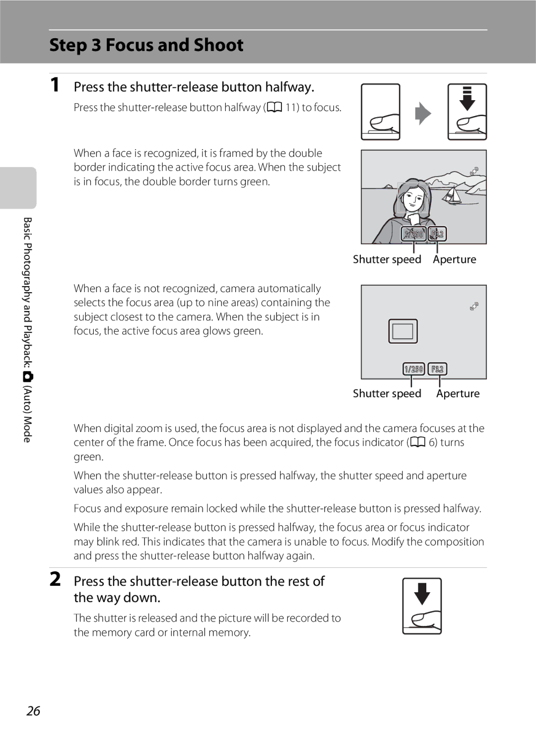 Nikon COOLPIXS3000P, COOLPIXS3000BLK user manual Focus and Shoot, Press the shutter-release button halfway 