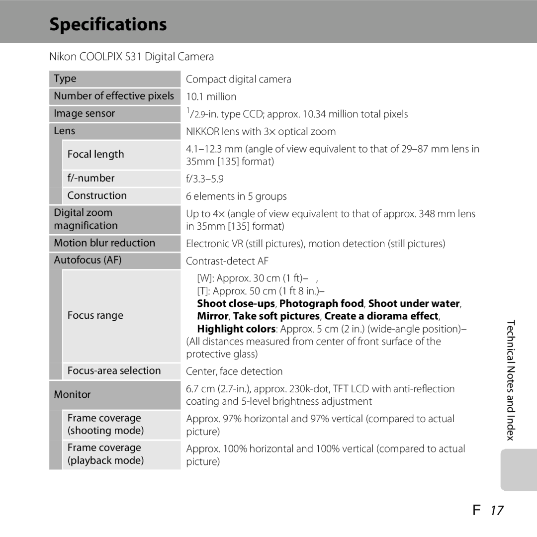 Nikon COOLPIXS31PNK, COOLPIXS31YEL, COOLPIXS31WHT Specifications, F17, Shoot close-ups,Photograph food, Shoot under water 