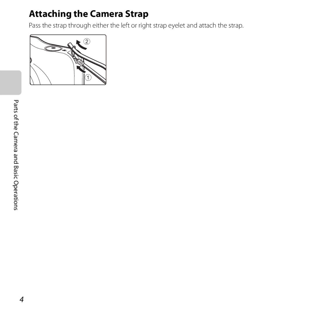 Nikon COOLPIXS31YEL, COOLPIXS31WHT, COOLPIXS31BLUE Attaching the Camera Strap, Parts of the Camera and Basic Operations 