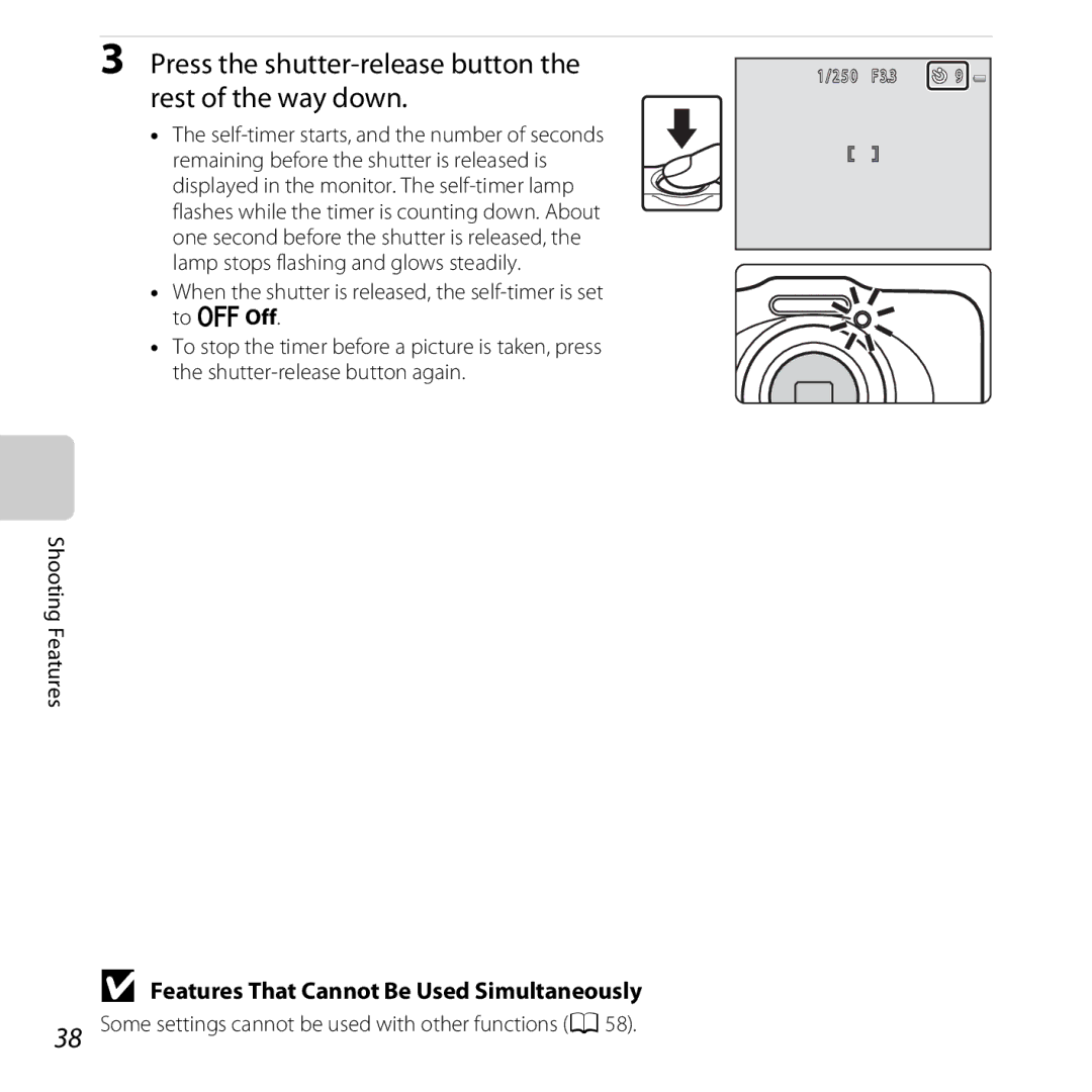 Nikon COOLPIXS31YEL, COOLPIXS31WHT, COOLPIXS31BLUE, S31 White Press the shutter-release button the rest of the way down 