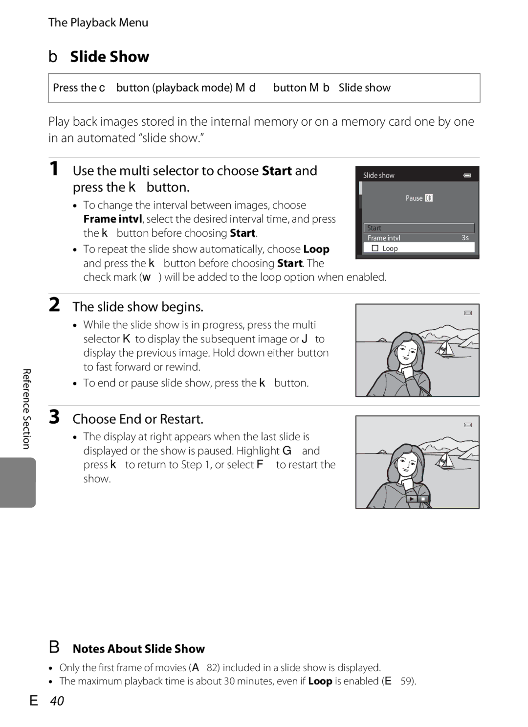 Nikon COOLPIXS3300BLK BSlide Show, Use the multi selector to choose Start, Slide show begins, Choose End or Restart, E40 