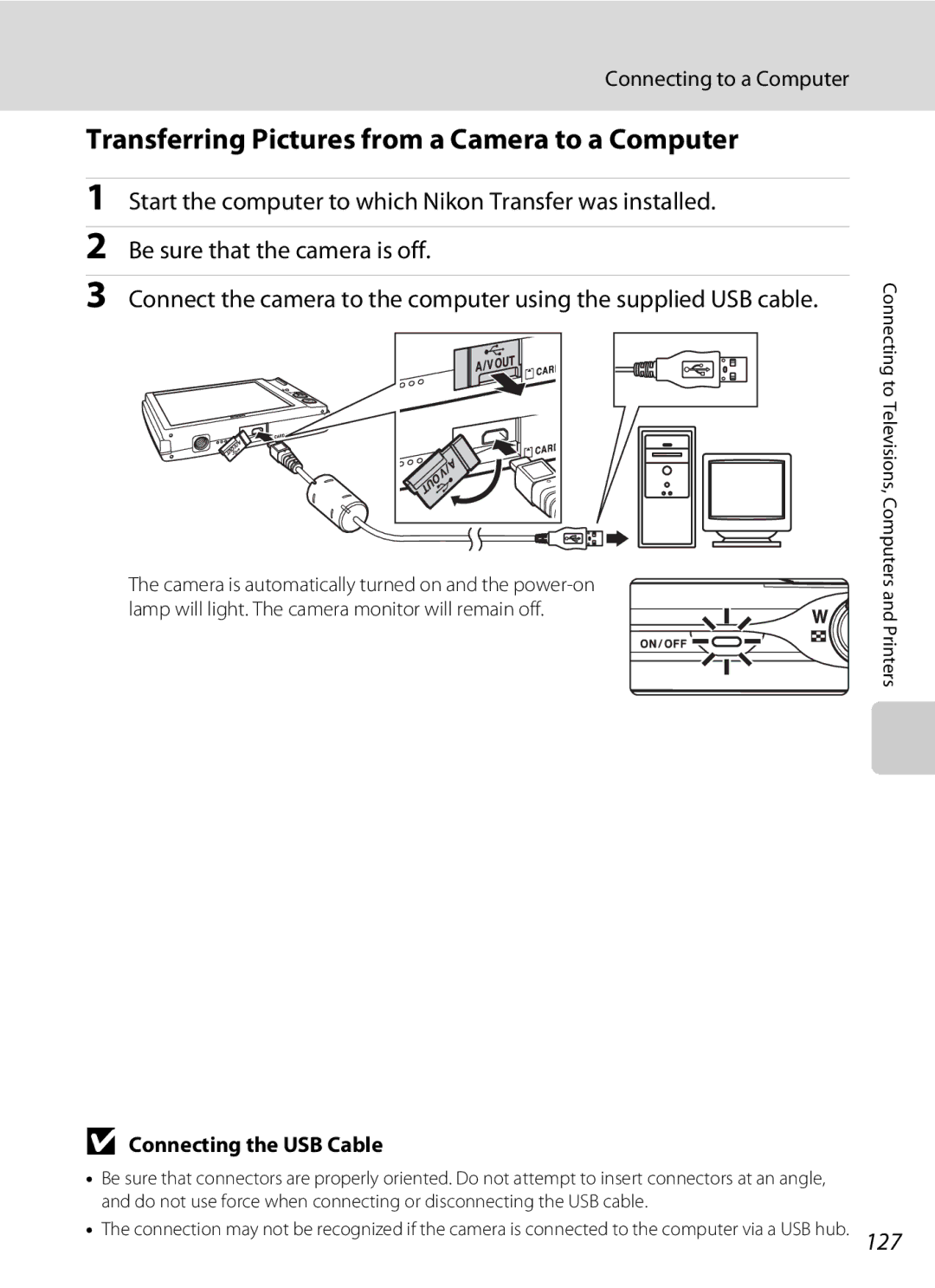 Nikon coolpix Transferring Pictures from a Camera to a Computer, 127, Connecting to a Computer, Connecting the USB Cable 