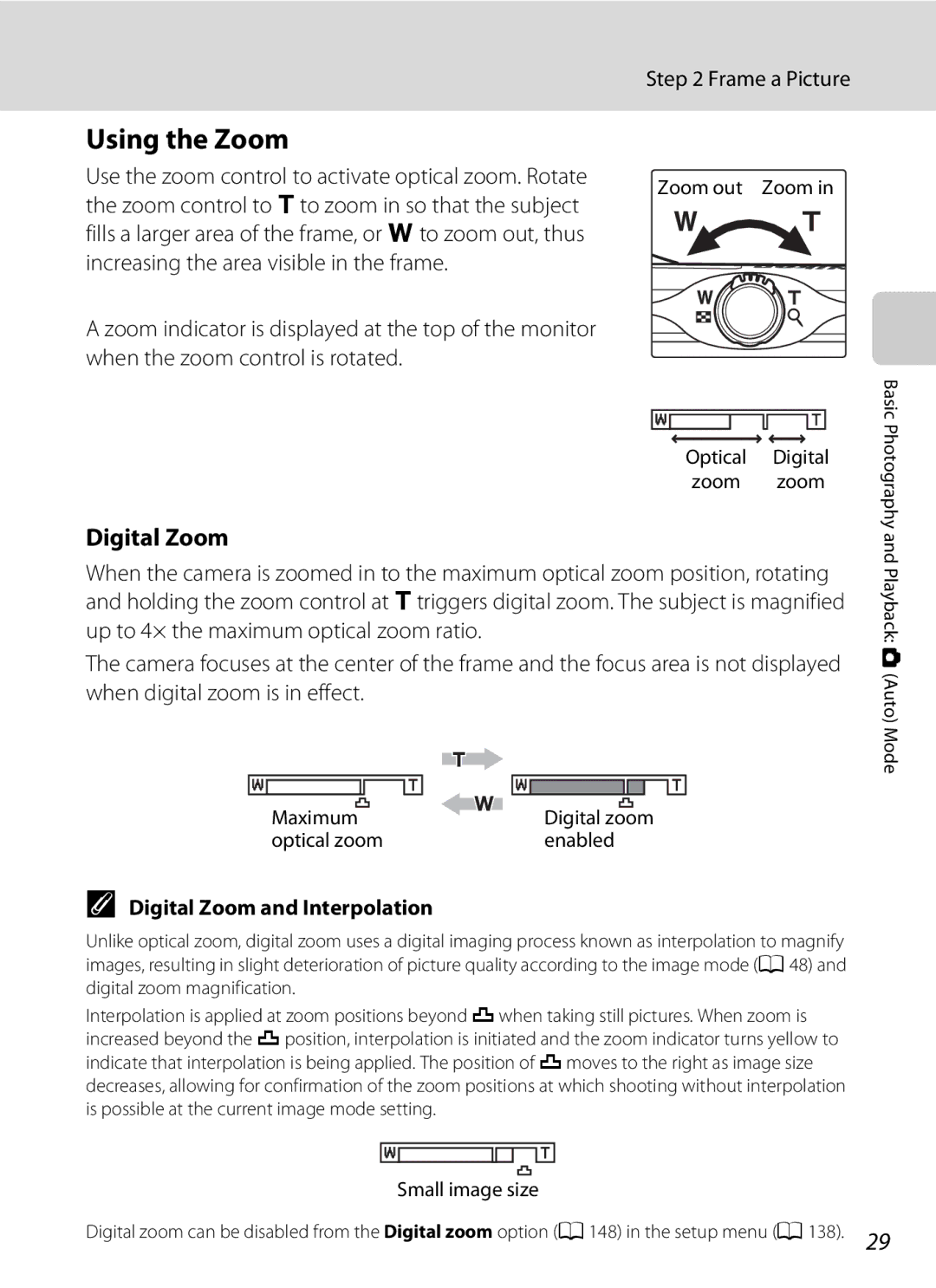 Nikon COOLPIXS4000MDKIT, COOLPIXS4000PLUM, s4000 Using the Zoom, Frame a Picture, Digital Zoom and Interpolation 