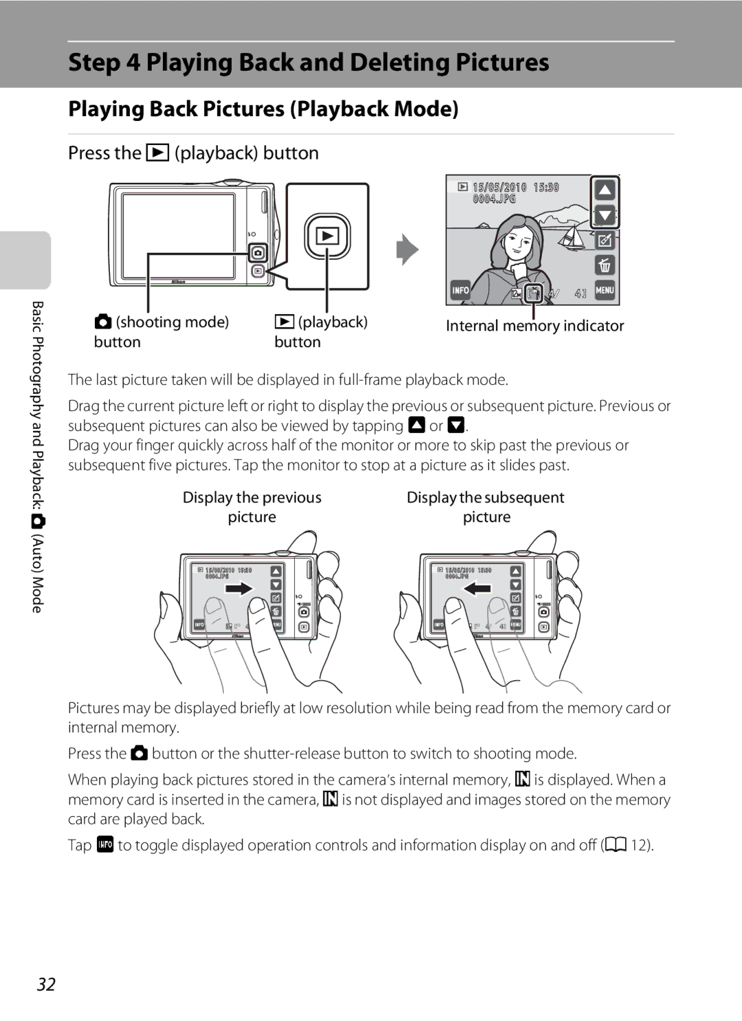 Nikon coolpix, s4000 Playing Back and Deleting Pictures, Playing Back Pictures Playback Mode, Press the c playback button 