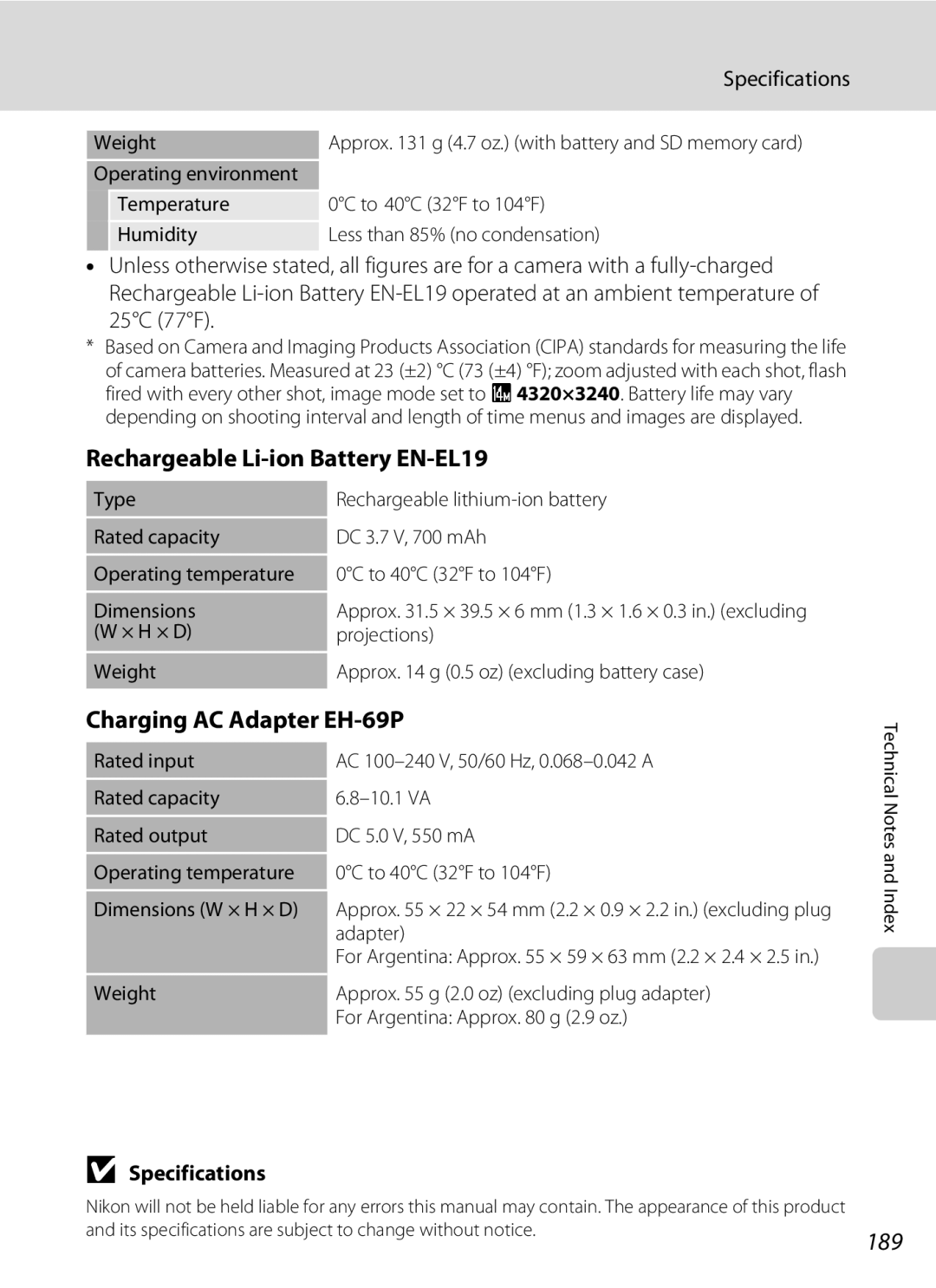 Nikon COOLPIXS4100PLM Rechargeable Li-ion Battery EN-EL19, Charging AC Adapter EH-69P, 189, 25C 77F, Specifications 