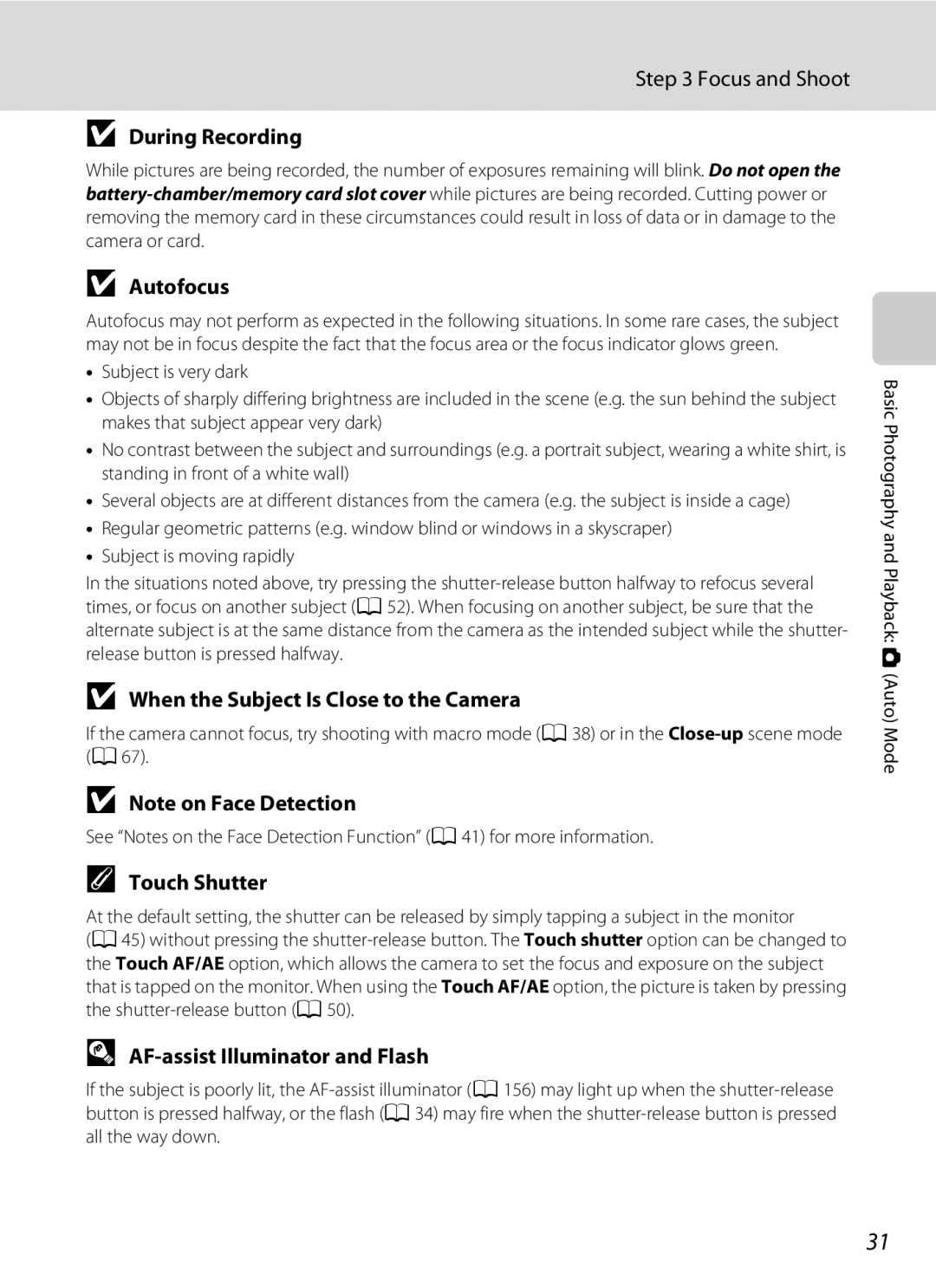 Nikon COOLPIXS4100BLK user manual During Recording, Autofocus, When the Subject Is Close to the Camera, Touch Shutter 