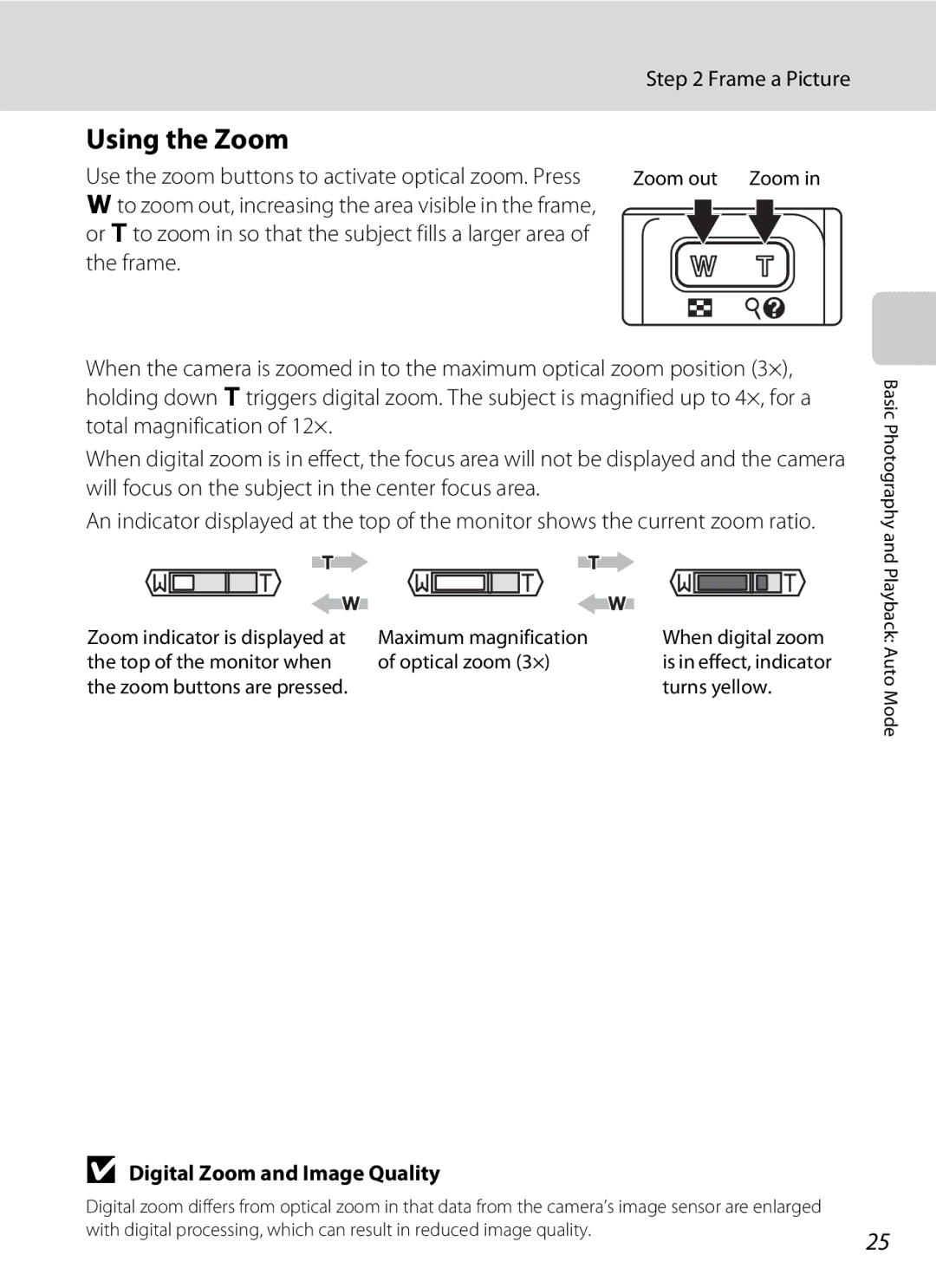 Nikon COOLPIXS52CR, COOLPIXS52MB Using the Zoom, Frame a Picture, Use the zoom buttons to activate optical zoom. Press 