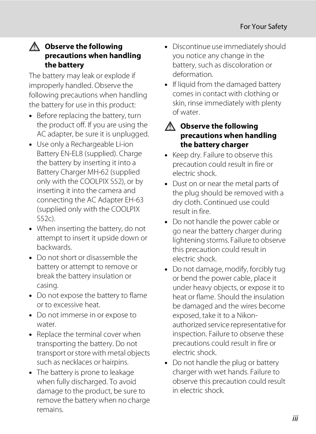 Nikon COOLPIXS52CR, COOLPIXS52MB Iii, For Your Safety, Observe the following precautions when handling the battery 