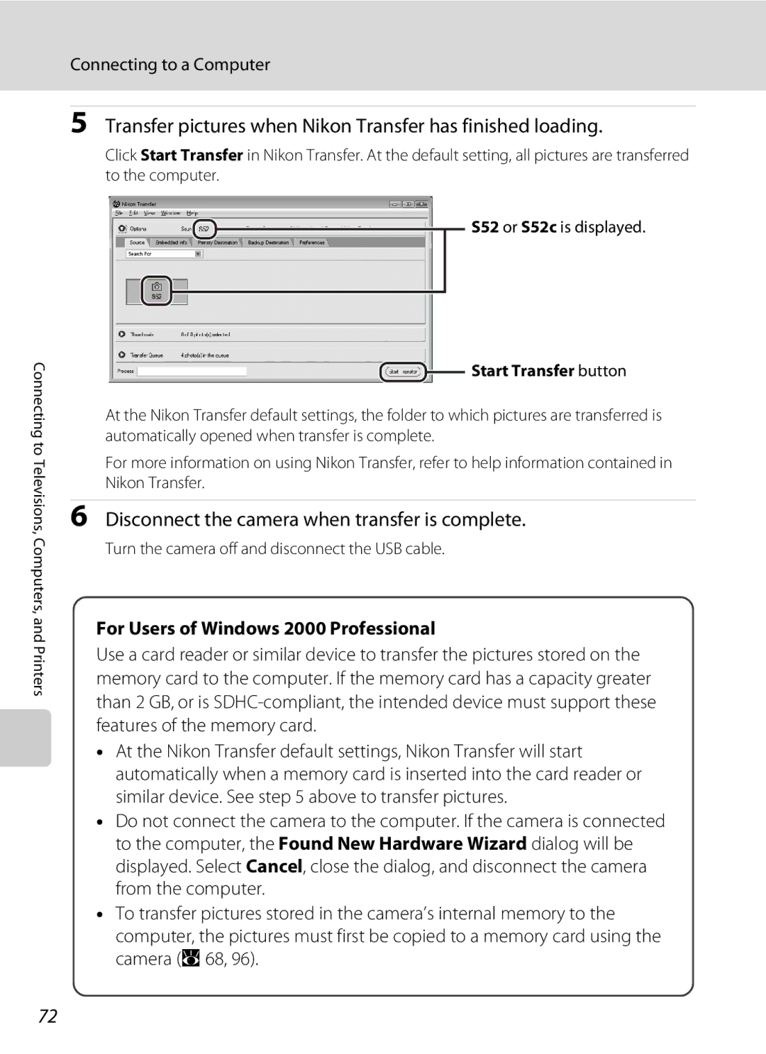 Nikon COOLPIXS52MB Transfer pictures when Nikon Transfer has finished loading, For Users of Windows 2000 Professional 