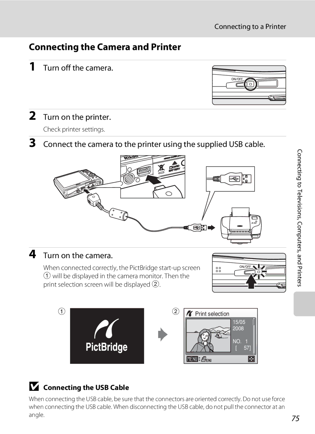 Nikon COOLPIXS52CR Connecting the Camera and Printer, Turn off the camera Turn on the printer, Connecting to a Printer 