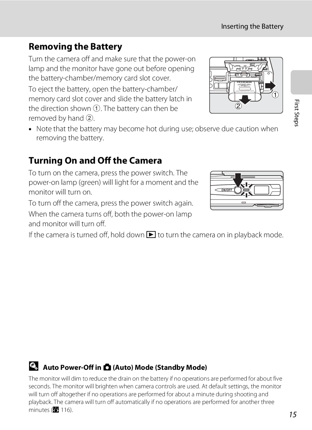 Nikon COOLPIXS550P Removing the Battery, Turning On and Off the Camera, Inserting the Battery, Monitor will turn on 