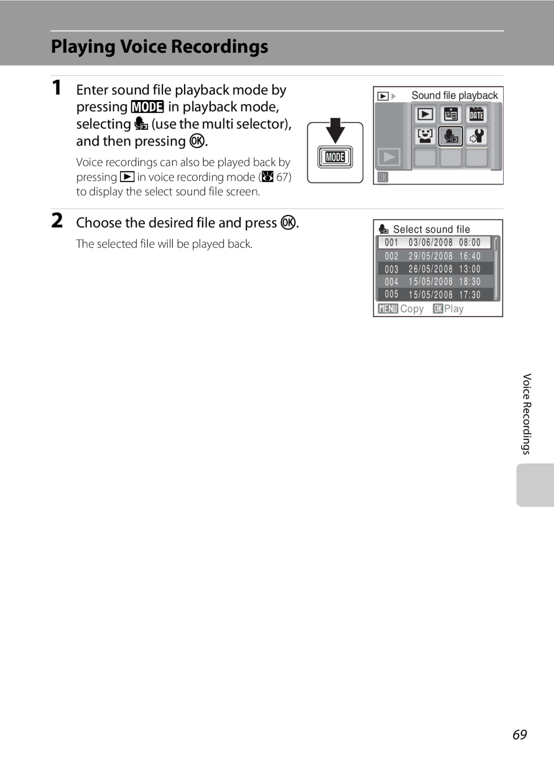 Nikon COOLPIXS550P Playing Voice Recordings, Choose the desired file and press k, Selected file will be played back 