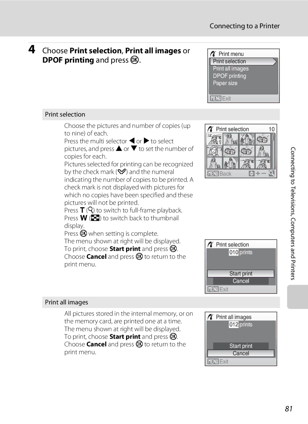 Nikon COOLPIXS550P, COOLPIXS550GB, COOLPIXS550CB Choose Print selection , Print all images or, Dpof printing and press k 