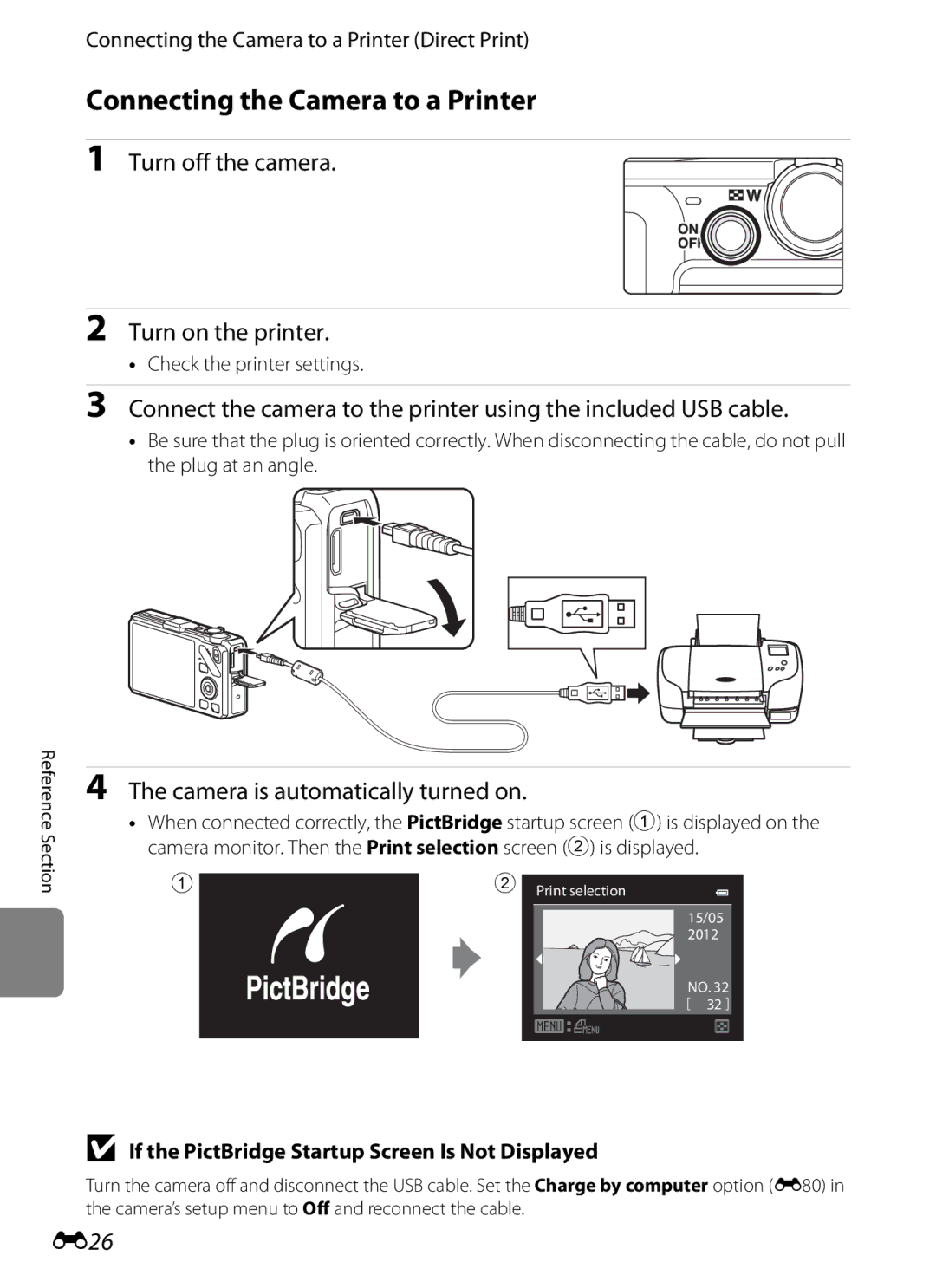 Nikon S9200 Connecting the Camera to a Printer, Turn off the camera Turn on the printer, Camera is automatically turned on 