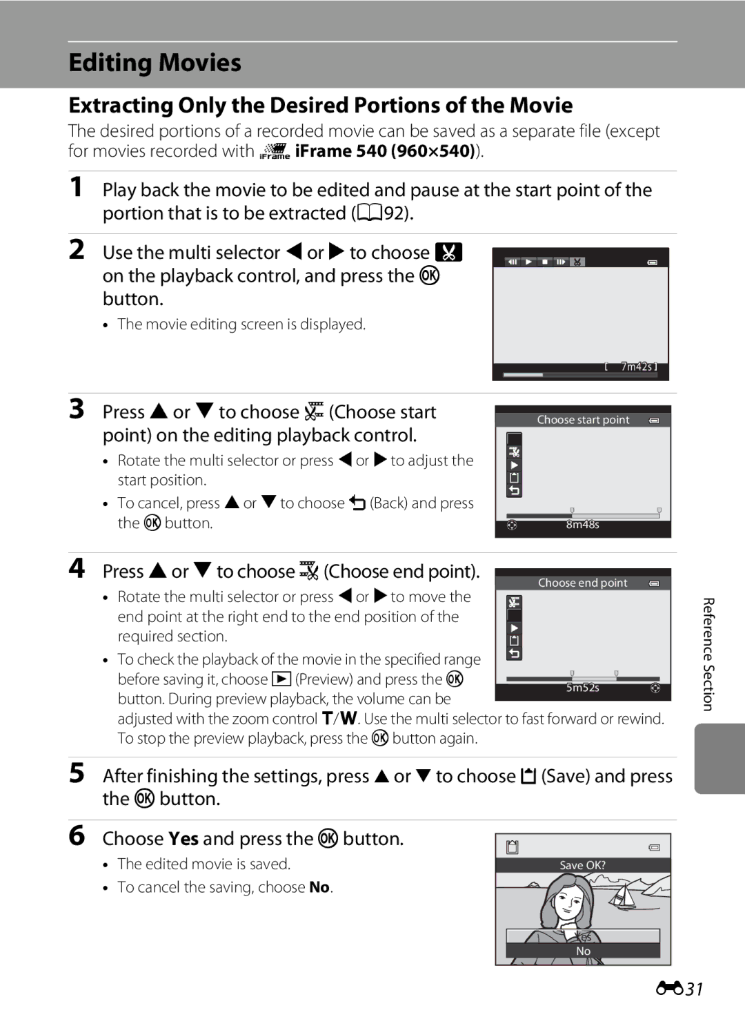 Nikon COOLPIXS9300BLK Editing Movies, Extracting Only the Desired Portions of the Movie, Movie editing screen is displayed 