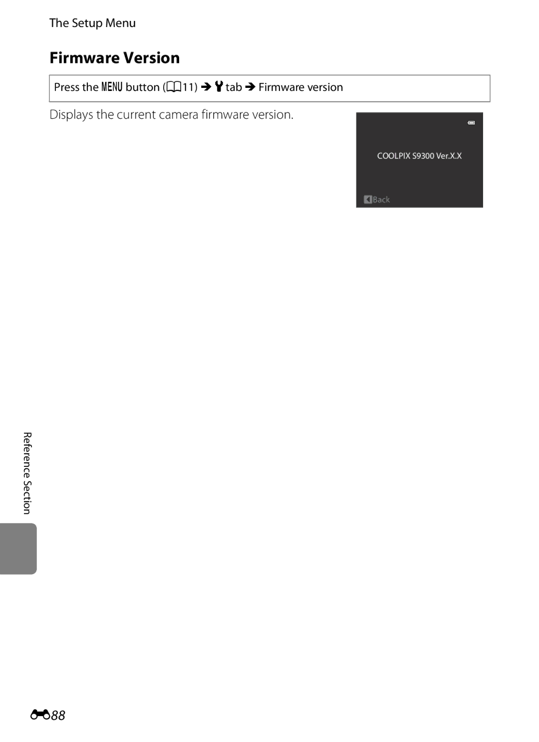 Nikon COOLPIXS9300SIL, S9200, COOLPIXS9300BLK manual Firmware Version, E88, Displays the current camera firmware version 