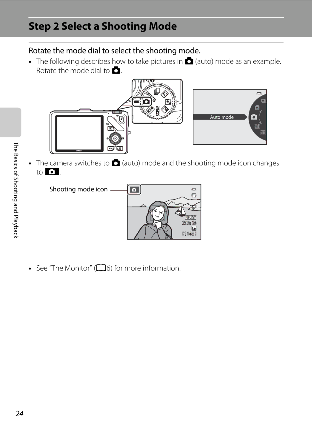 Nikon S9200, COOLPIXS9300SIL, COOLPIXS9300BLK manual Select a Shooting Mode, Rotate the mode dial to select the shooting mode 