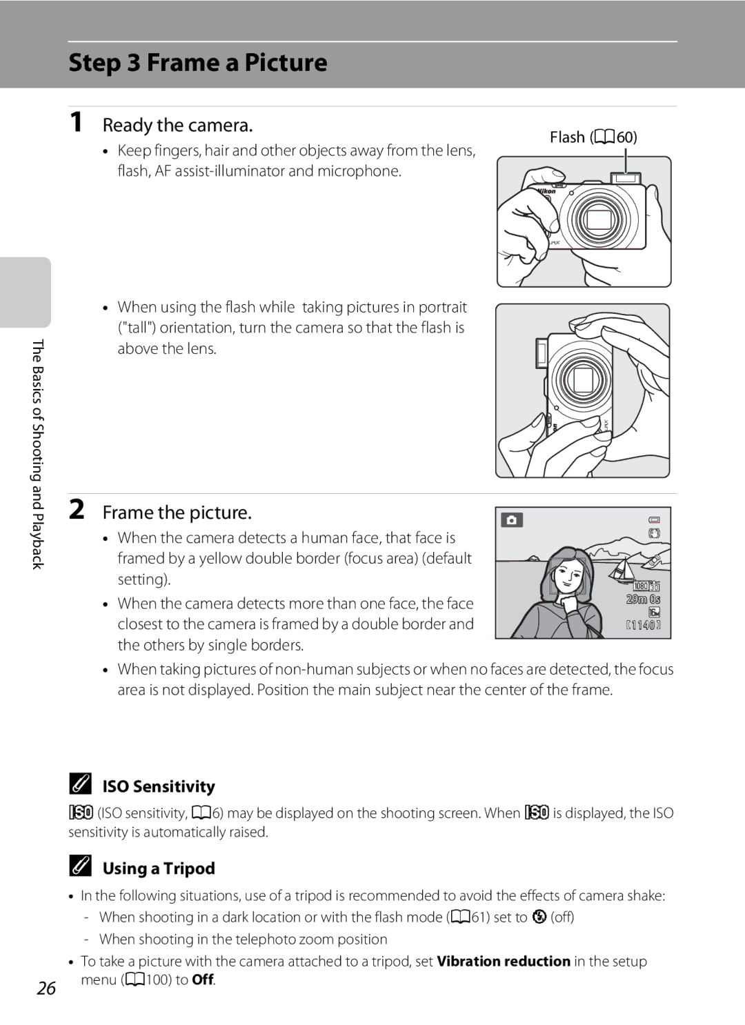 Nikon COOLPIXS9300SIL, S9200 manual Frame a Picture, Ready the camera, Frame the picture, ISO Sensitivity, Using a Tripod 