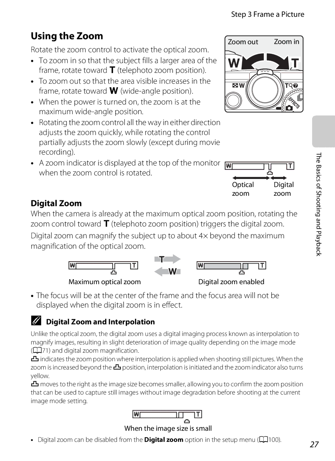 Nikon COOLPIXS9300SIL, S9200, COOLPIXS9300BLK manual Using the Zoom, Frame a Picture, Digital Zoom and Interpolation 