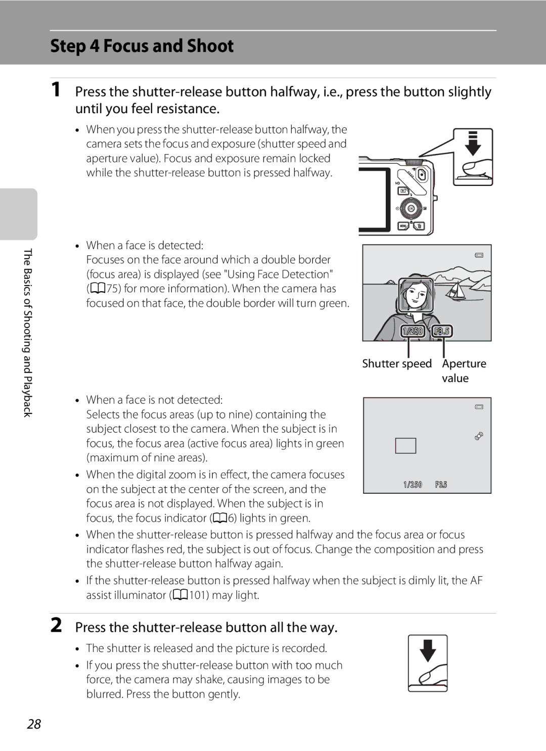 Nikon S9200, COOLPIXS9300SIL manual Focus and Shoot, Press the shutter-release button all the way, When a face is detected 