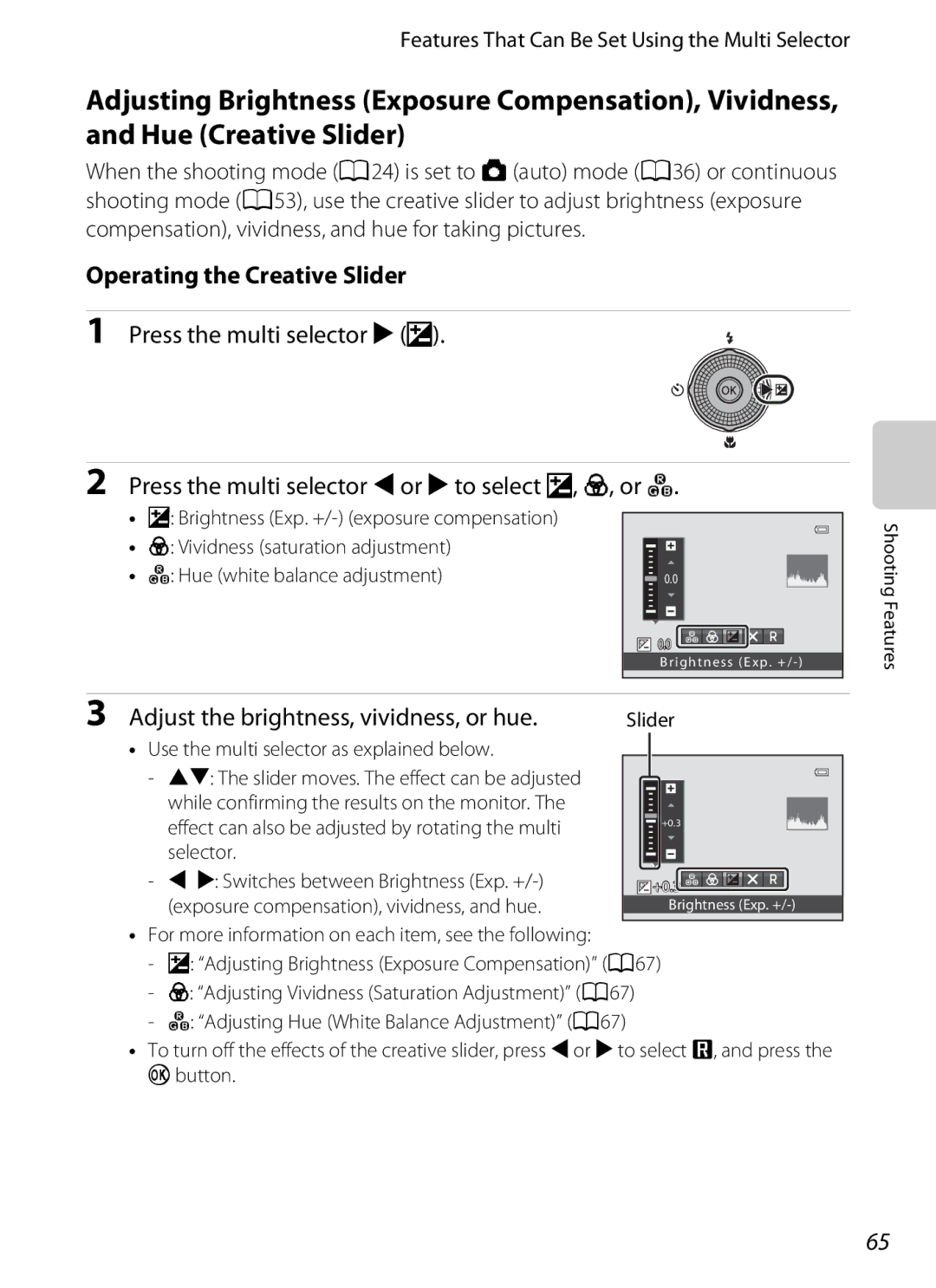 Nikon COOLPIXS9300BLK, COOLPIXS9300SIL, S9200 manual Operating the Creative Slider, Adjust the brightness, vividness, or hue 