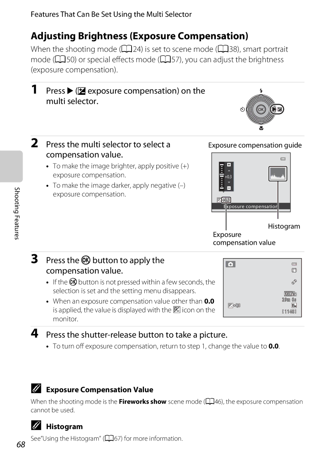 Nikon S9200, S9300 manual Adjusting Brightness Exposure Compensation, Press K o exposure compensation on the multi selector 