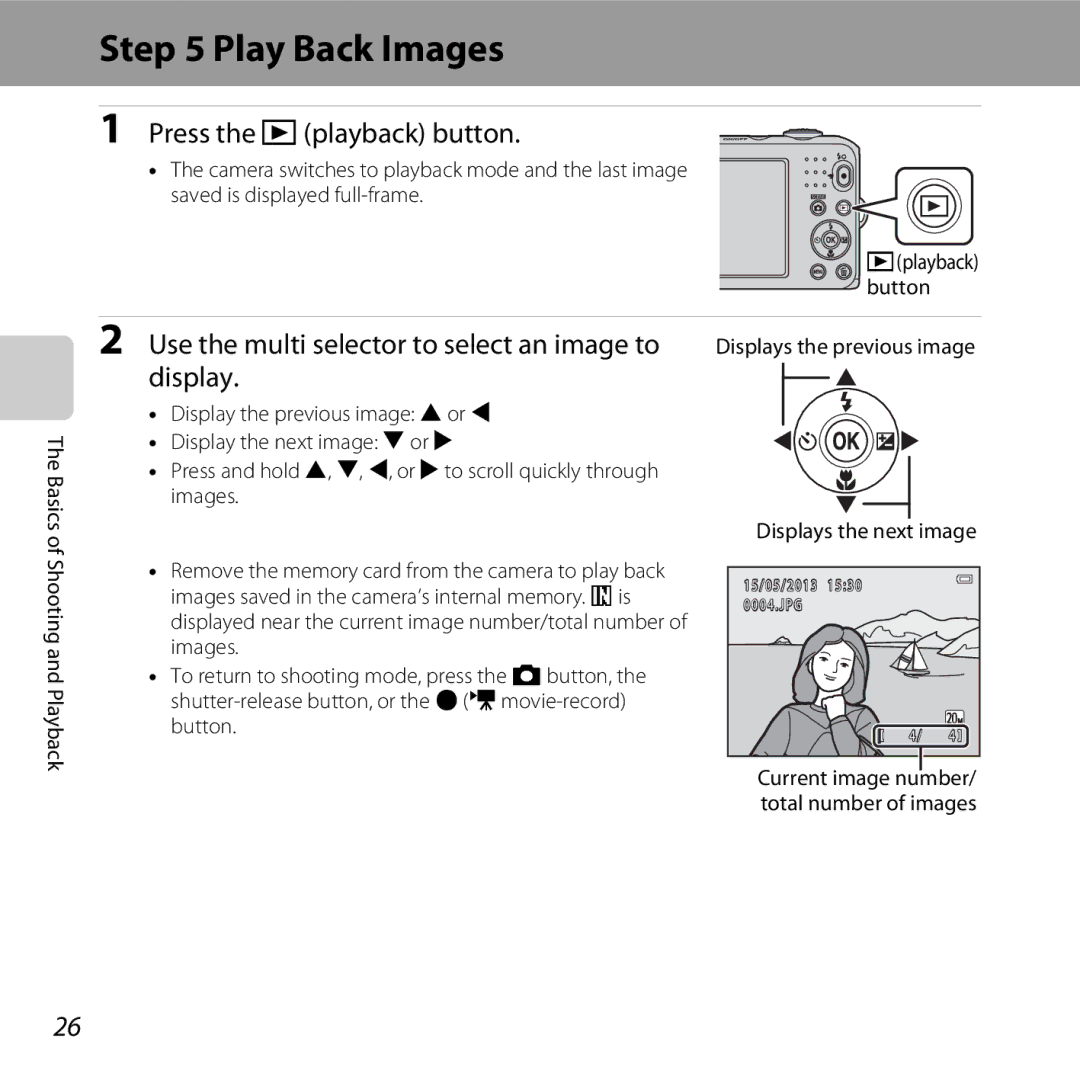 Nikon COOLPIXL28SIL Play Back Images, Press the cplayback button, Use the multi selector to select an image to, Display 