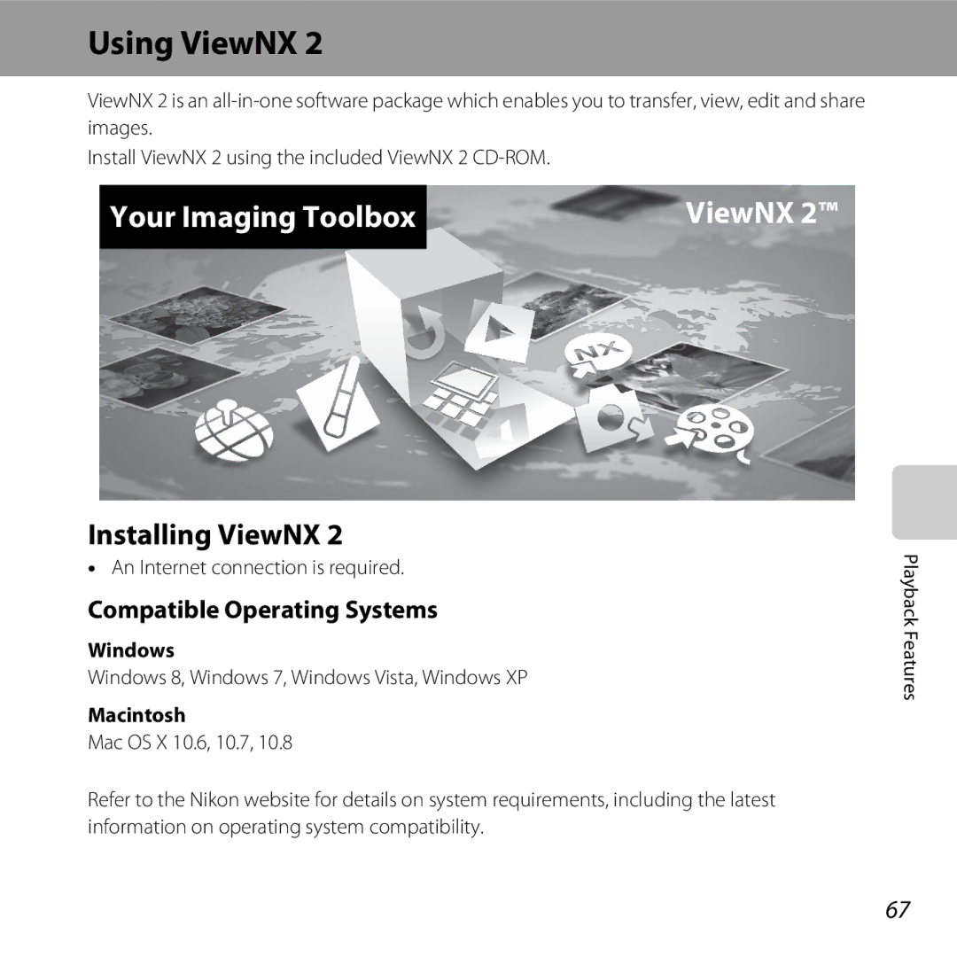 Nikon L28 Red, CT3A03 11, L28 Black manual Using ViewNX, Installing ViewNX, Compatible Operating Systems, Windows, Macintosh 