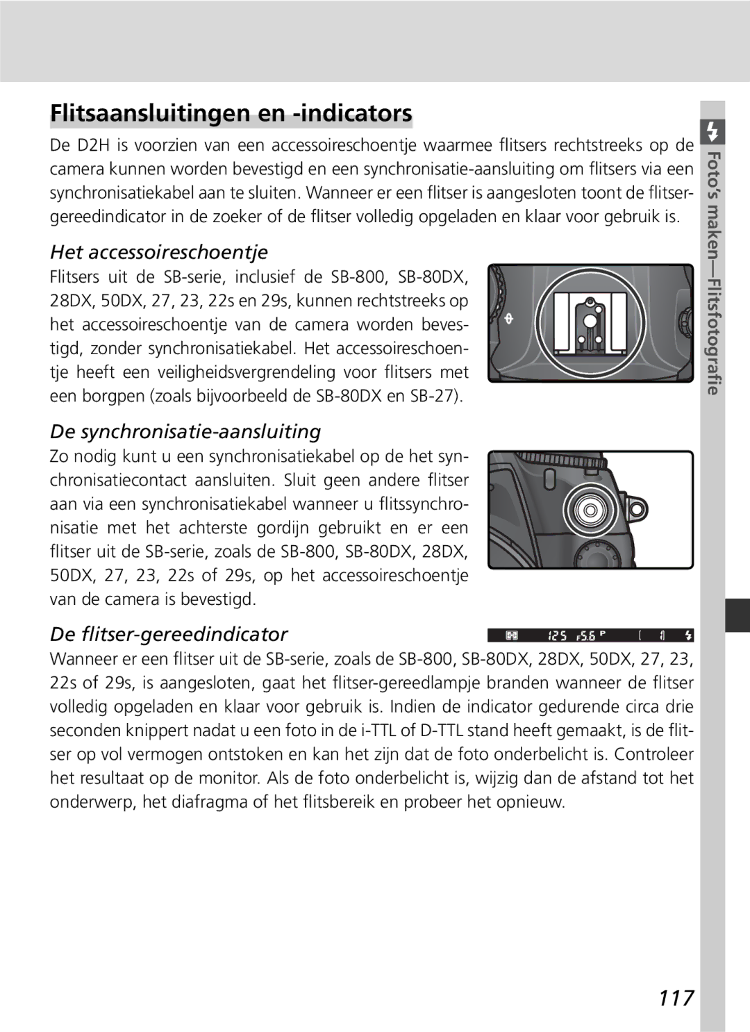 Nikon D2H manual Flitsaansluitingen en -indicators, 117, Het accessoireschoentje, De synchronisatie-aansluiting 