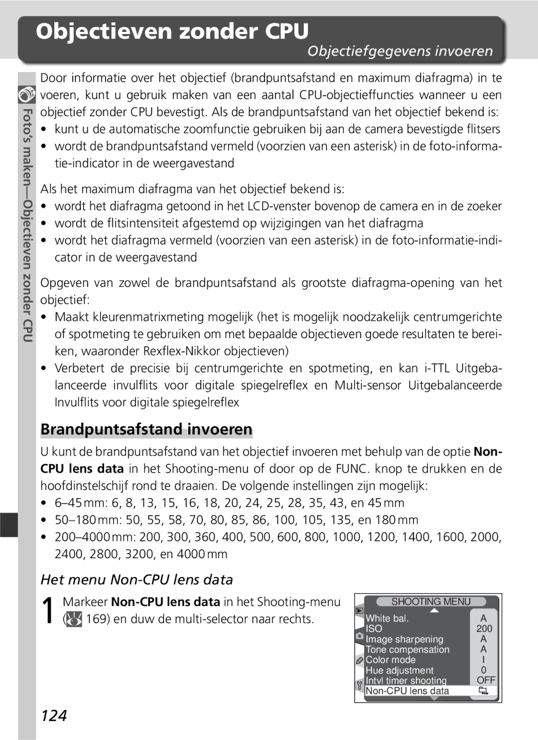 Nikon D2H Objectieven zonder CPU, Brandpuntsafstand invoeren, 124, Objectiefgegevens invoeren, Het menu Non-CPU lens data 