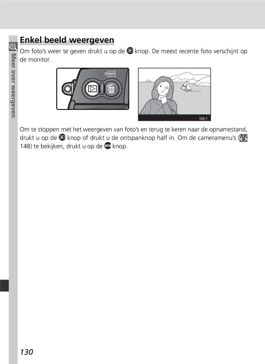 Nikon D2H manual Enkel beeld weergeven, 130, Meer over weergeven 