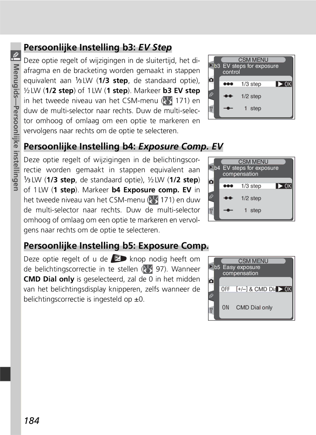 Nikon D2H manual Persoonlijke Instelling b3 EV Step, Persoonlijke Instelling b4 Exposure Comp. EV, 184 