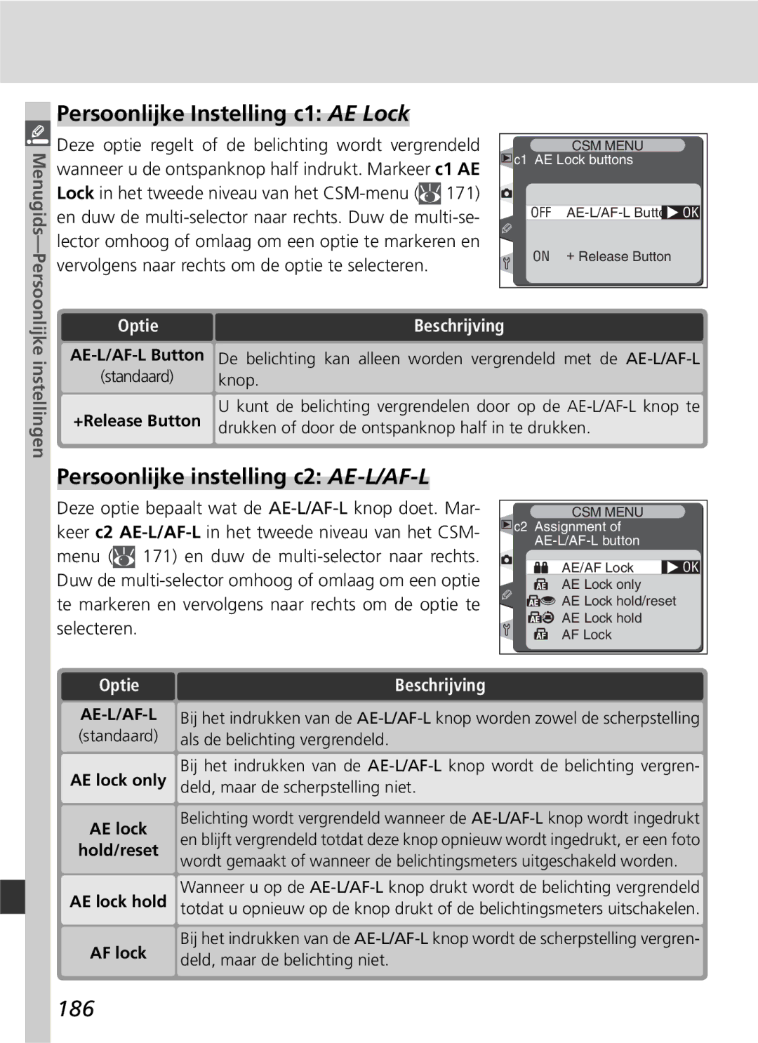 Nikon D2H manual Persoonlijke Instelling c1 AE Lock, Persoonlijke instelling c2 AE-L/AF-L, 186 