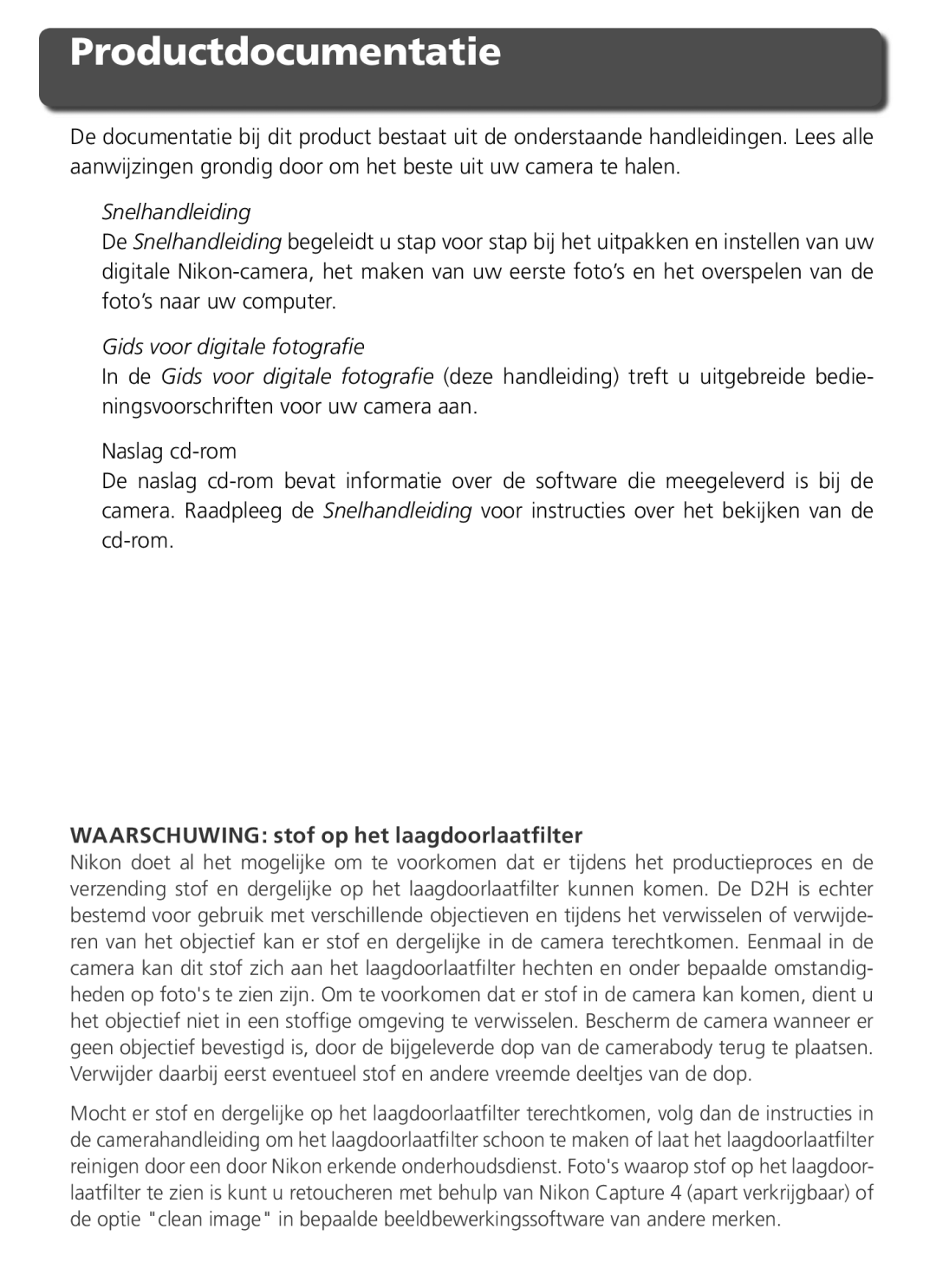 Nikon D2H manual Productdocumentatie, Waarschuwing stof op het laagdoorlaatﬁlter 